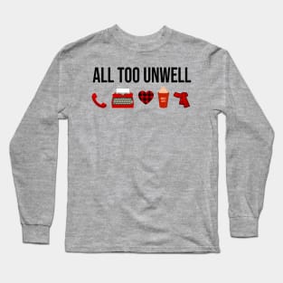 All Too Unwell Taylor Swift Long Sleeve T-Shirt